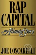 Kniha: Rap Capital (Joe Coscarelli). Simon & Schuster, 2022