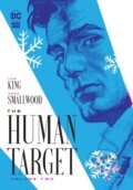 Kniha: The Human Target Book Two (Greg Smallwood a Tom King). DC Comics, 2023