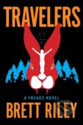 Kniha: Travelers (Brett Riley). , 2022