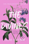 Kniha: The Divines (Ellie Eaton). Hodder and Stoughton, 2021