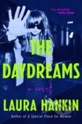Kniha: The Daydreams (Laura Hankin). , 2023