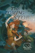 Kniha: The Coming Storm (Regina M. Hansen). Atheneum Books for Young Readers, 2022