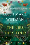 Kniha: The Lies They Told (Ellen Marie Wiseman). Kensington Publishing Corporation, 2025
