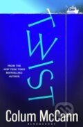 Kniha: Twist (Mccann Colum). Bloomsbury, 2025
