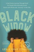 Kniha: Black Widow (Leslie Gray Streeter). Back Bay Books, 2021