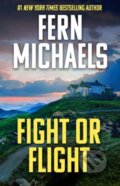 Kniha: Fight or Flight (Fern Michaels). Kensington Publishing Corporation, 2025