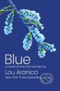 Kniha: Blue (Lou Aronica). , 2026