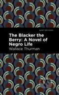 Kniha: The Blacker the Berry (Wallace Thurman). West Margin Press, 2022