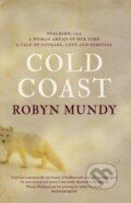 Kniha: Cold Coast (Robyn Mundy). Ultimo Press, 2022