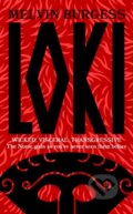 Kniha: Loki (Melvin Burgess). Coronet, 2022