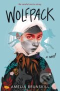 Kniha: Wolfpack (Amelia Brunskill). Little, Brown Young Readers, 2023