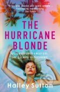 Kniha: The Hurricane Blonde (Halley Sutton). Allison & Busby, 2024