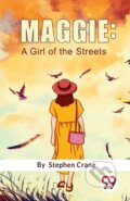 Kniha: Maggie (Stephen Crane). Double 9 Books LLP, 2023