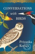 Kniha: Conversations with Birds (Kumar Priyanka). Milkweed Editions, 2022