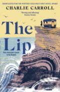 Kniha: The Lip (Charlie Carroll). John Murray, 2022