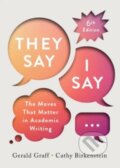 Kniha: "They Say / I Say" (Cathy Birkenstein a Gerald Graff). WW Norton & Co, 2024
