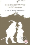 Kniha: The Merry Wives of Windsor (William Shakespeare). Double 9 Books LLP, 2022