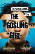 Kniha: The Gosling Girl (Jacqueline Roy). Simon & Schuster, 2023