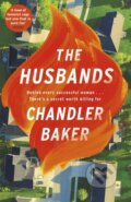 Kniha: The Husbands (Chandler Baker). Sphere, 2021