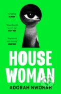 Kniha: House Woman (Adorah Nworah). The Borough Press, 2025