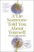 Kniha: A Lie Someone Told You About Yourself (Peter Ho Davies). Sceptre, 2021