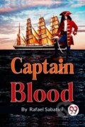 Kniha: Captain Blood (Rafael Sabatini). , 2023