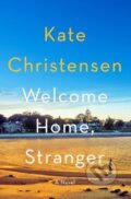 Kniha: Welcome Home, Stranger (Christensen Kate). HarperPerennial, 2025