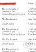 Kniha: Usual Cruelty (Alec Karakatsanis). The New Press, 2025