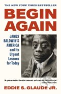 Kniha: Begin Again (Eddie S. Glaude Jr.). Vintage, 2022