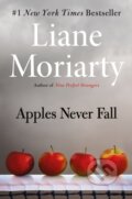 Kniha: Apples Never Fall (Liane Moriarty). , 2021