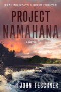 Kniha: Project Namahana (John Teschner). Forge, 2023