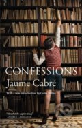 Kniha: Confessions (Jaume Cabre). MacLehose Press, 2024