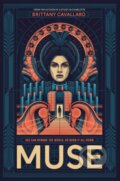 Kniha: Muse (Brittany Cavallaro). HarperCollins, 2022