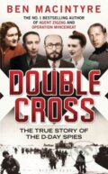 Kniha: Double Cross (Macintyre Ben). Bloomsbury, 2024