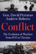Kniha: Conflict (Andrew Roberts a David Petraeus). HarperCollins, 2023
