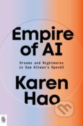 Kniha: Empire of AI (Karen Hao). Penguin Books, 2025