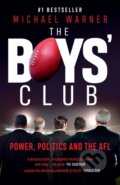 Kniha: The Boys' Club (Michael Warner). Hachette Australia, 2022