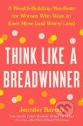 Kniha: Think Like a Breadwinner (Jennifer Barrett). G P Putnam's Sons, 2021
