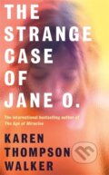 Kniha: The Strange Case of Jane O. (Karen Thompson Walker). Manilla Press, 2025