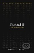 Kniha: Richard II (Naomi Iizuka a William Shakespeare). , 2022