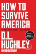 Kniha: How to Survive America (D L Hughley a Doug Moe). HarperCollins, 2022