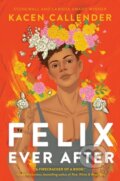 Kniha: Felix Ever After (Kacen Callender). HarperCollins, 2021