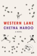 Kniha: Western Lane (Chetna Maroo). Farrar, Straus and Giroux, 2023