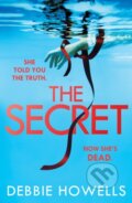Kniha: The Secret (Debbie Howells). Avon, 2022