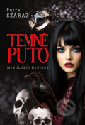 E-kniha: Temné puto (Petra Száraz), 2026
