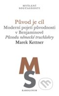 Kniha: Původ je cíl (Marek Kettner). Karolinum, 2026