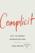 Kniha: Complicit (Reah Bravo). Gallery, 2024