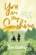 Kniha: You Are My Sunshine (Dietrich Sean). Zondervan, 2022