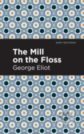 Kniha: The Mill on the Floss (George Eliot). , 2021