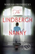 Kniha: The Lindbergh Nanny (Mariah Fredericks). Minotaur Books, 2024